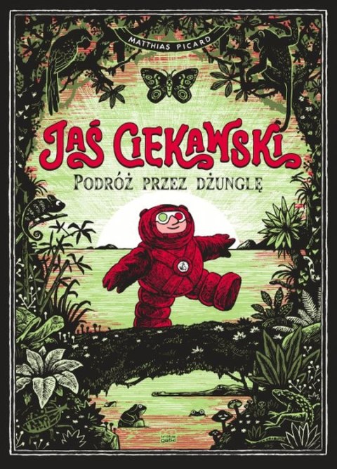 Jaś Ciekawski. Podróż przez dżunglę