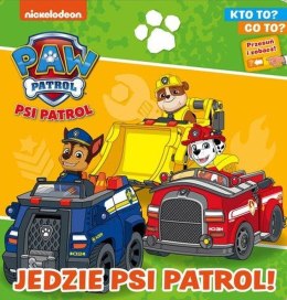 Jedzie Psi Patrol! Kto to? Co to? Psi Patrol