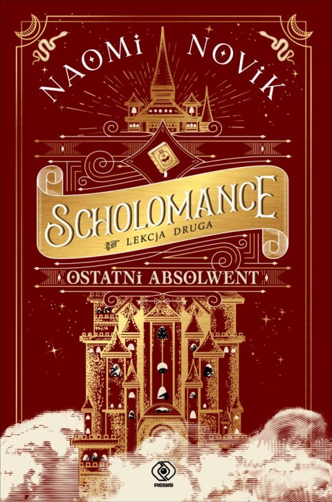 Ostatni absolwent. Scholomance. Tom 2