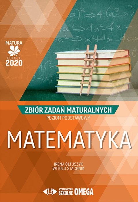 Pakiet Matura 2020 Matematyka Poziom podstawowy