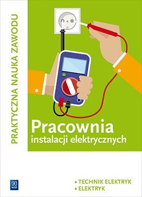 Pracownia instalacji elektrycznych. Technik elektryk i elektryk