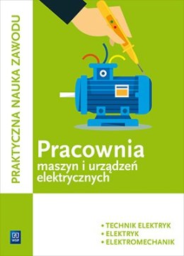 Pracownia maszyn i urządzeń elektrycznych. Technik elektryk. Elektryk. Elektromechanik