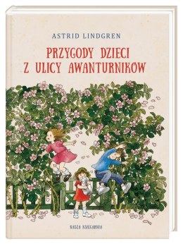 Przygody dzieci z ulicy Awanturników wyd. 2022