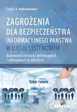 Zagrożenia dla bezpieczeństwa informacyjnego państwa w ujęciu systemowym