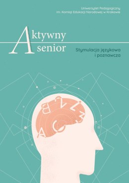 Aktywny senior Stymulacja językowa i poznawcza