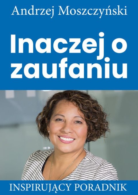 Inaczej o zaufaniu