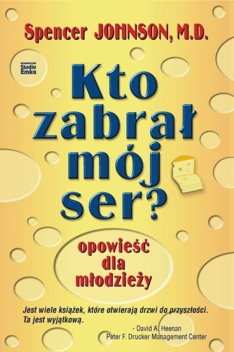 Kto zabrał mój ser? Opowieści dla młodzieży wyd. 2022