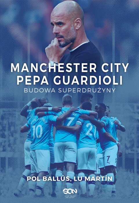 Manchester City Pepa Guardioli budowa superdrużyny