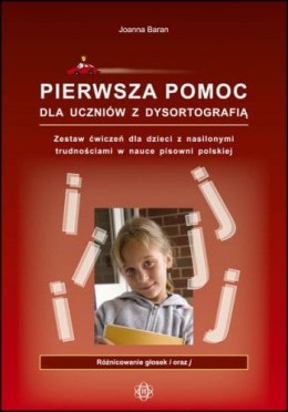 Pierwsza pomoc dla uczniów z dysortografią Różnicowanie głosek i oraz j