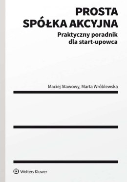 Prosta spółka akcyjna - praktyczny poradnik dla Start-upowca.