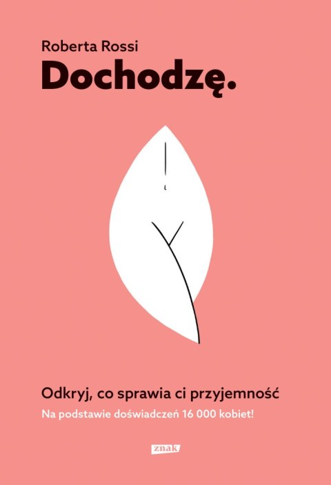 Dochodzę. Odkryj, co sprawia Ci przyjemność wyd. 2022