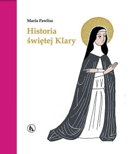 Historia św. Klary