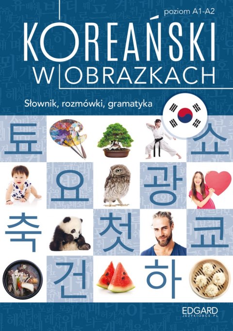 Koreański w obrazkach. Słownik, rozmówki, gramatyka wyd. 1