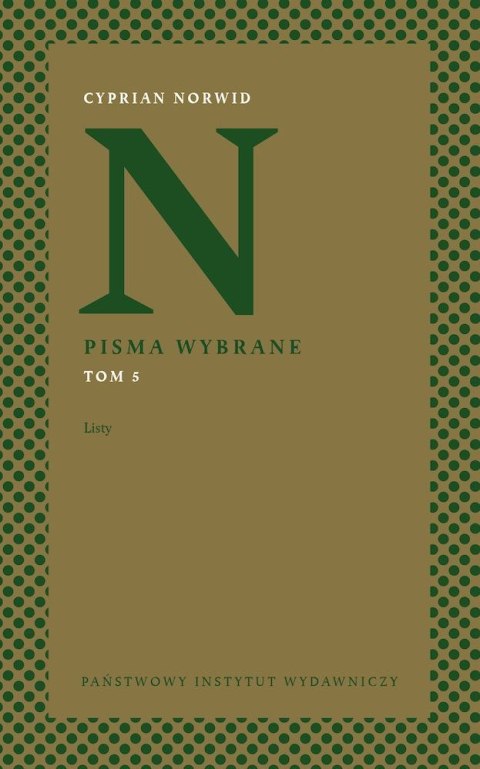 Listy. Pisma wybrane. Tom 5