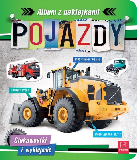 Pojazdy. Ciekawostki i wyklejanie. Album z naklejkami