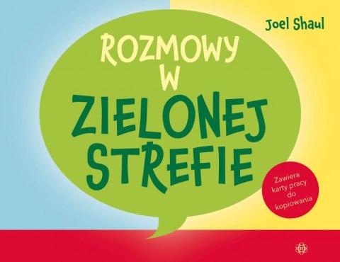 Rozmowy w zielonej strefie Ćwiczenia dla dzieci ze spektrum autyzmu