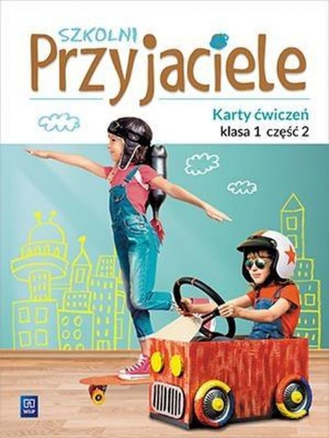 Szkolni Przyjaciele karty ćwiczeń klasa 1 część 2 edukacja wczesnoszkolna 171910