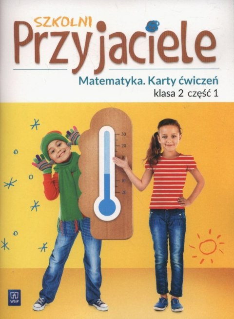 Szkolni Przyjaciele matematyka karty ćwiczeń klasa 2 część 1 edukacja wczesnoszkolna 171931