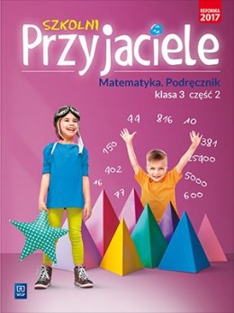 Szkolni Przyjaciele matematyka podręcznik klasa 3 część 2 edukacja wczesnoszkolna 171973