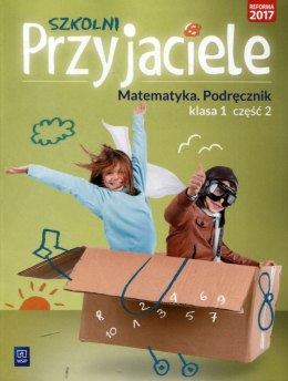 Szkolni przyjaciele matematyka podręcznik klasa 1 część 2 edukacja wczesnoszkolna 171906