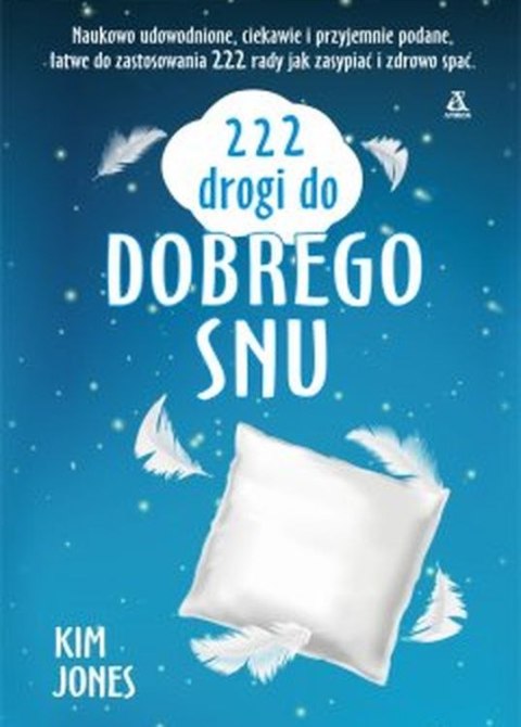 222 drogi do dobrego snu