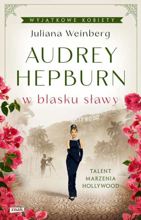 Audrey Hepburn w blasku sławy