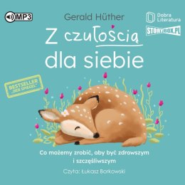 CD MP3 Z czułością dla siebie. Co możemy zrobić, aby być zdrowszym i szczęśliwszym