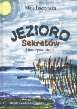 Jezioro Sekretów i inne opowiadania