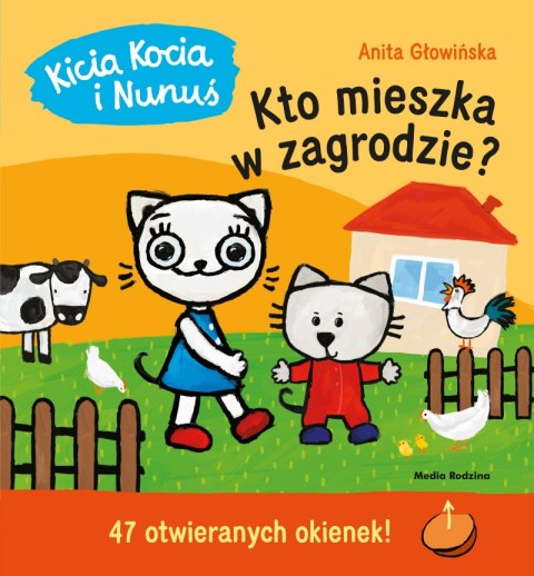 Kto mieszka w zagrodzie? Kicia Kocia i Nunuś