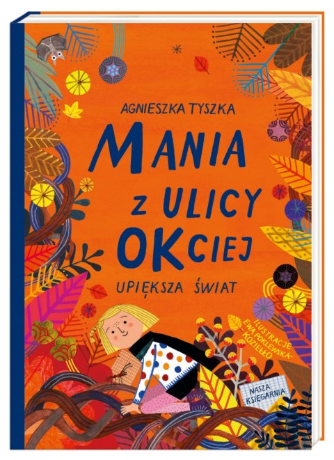 Mania z ulicy OKciej upiększa świat. Tom 3