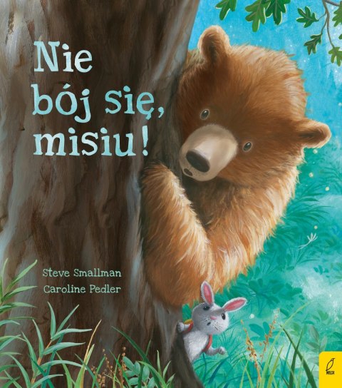 Nie bój się misiu