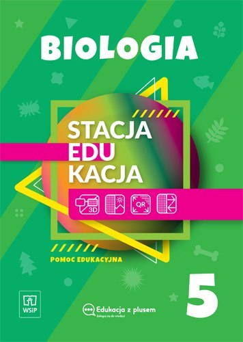 Stacja edukacja Biologia pomoc edukacyjna Klasa 5 szkoła podstawowa 1810G1