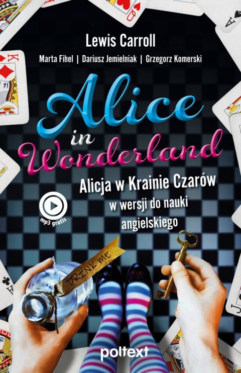 Alice in Wonderland. Alicja w Krainie Czarów w wersji do nauki angielskiego