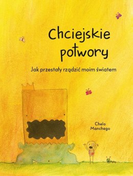 Chciejskie potwory jak przestały rządzić moim światem