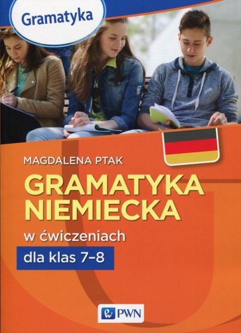 Gramatyka niemiecka w ćwiczeniach dla klas 7-8