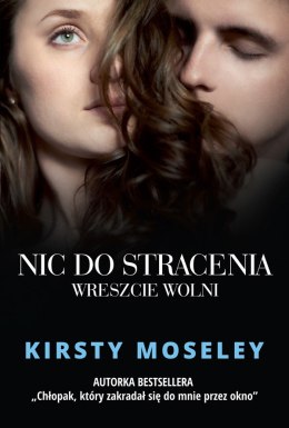 Nic do stracenia wreszcie wolni