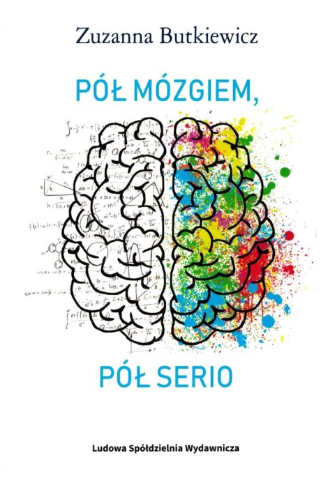 Pół mózgiem pół serio