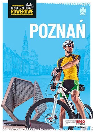 Poznań i okolice wycieczki i trasy rowerowe wyd. 2