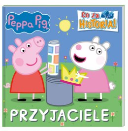 Przyjaciele. Co za historia. Świnka Peppa