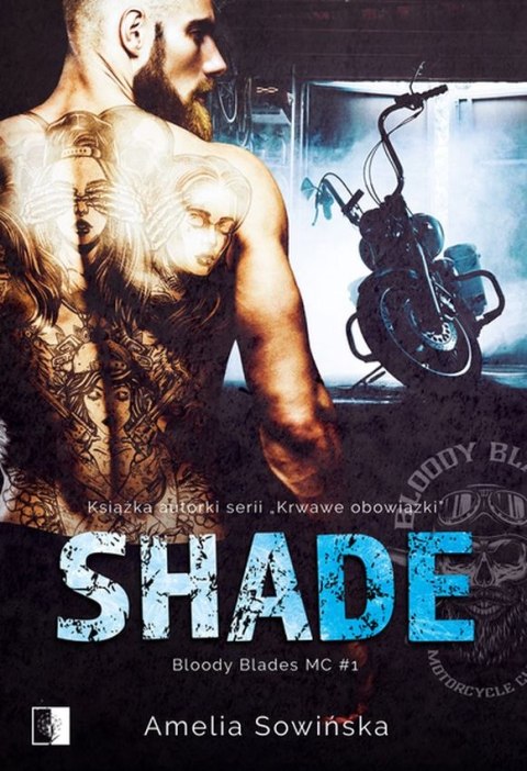 Shade. Bloody Blades MC. Tom 1