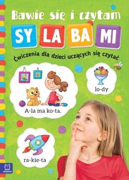 Bawię się i czytam sylabami. Ćwiczenia dla dzieci uczących się czytać wyd. 2