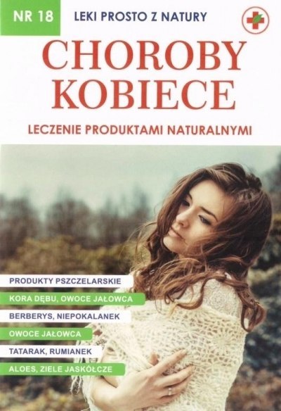 Choroby kobiece, Leki prosto z natury