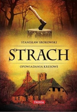 Strach. Opowiadania kresowe wyd. 2022