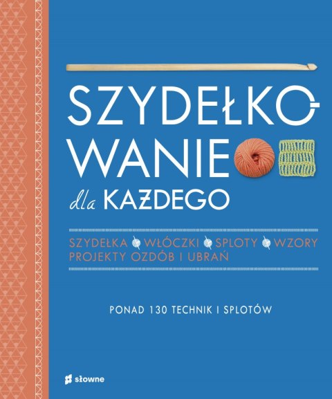 Szydełkowanie dla każdego