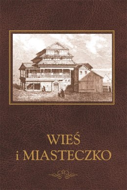 Wieś i miasteczko