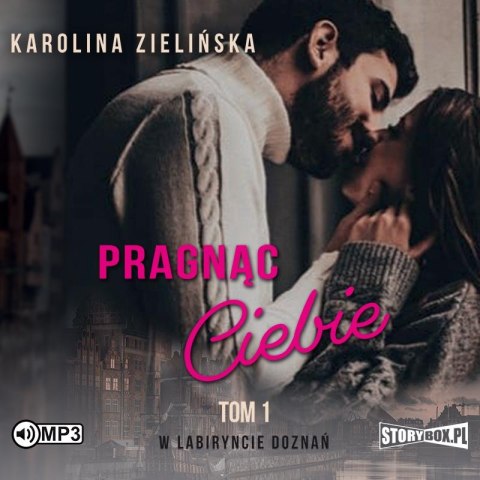 CD MP3 Pragnąc Ciebie. W labiryncie doznań. Tom 1