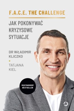 F.A.C.E. the Challenge. Jak pokonywać kryzysowe sytuacje