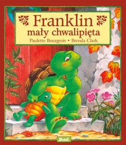 Franklin mały chwalipięta