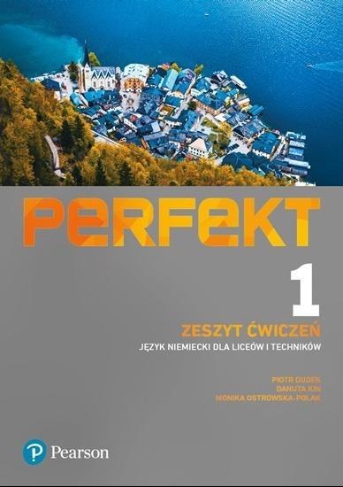 Perfekt 1 Język niemiecki Liceum i technikum Zeszyt ćwiczeń z kodami QR do filmów i nagrań