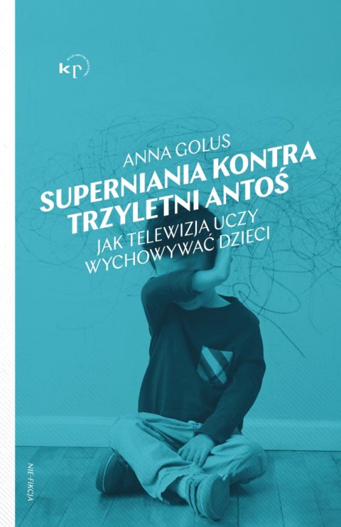 Superniania kontra trzyletni Antoś. Jak telewizja uczy wychowywać dzieci